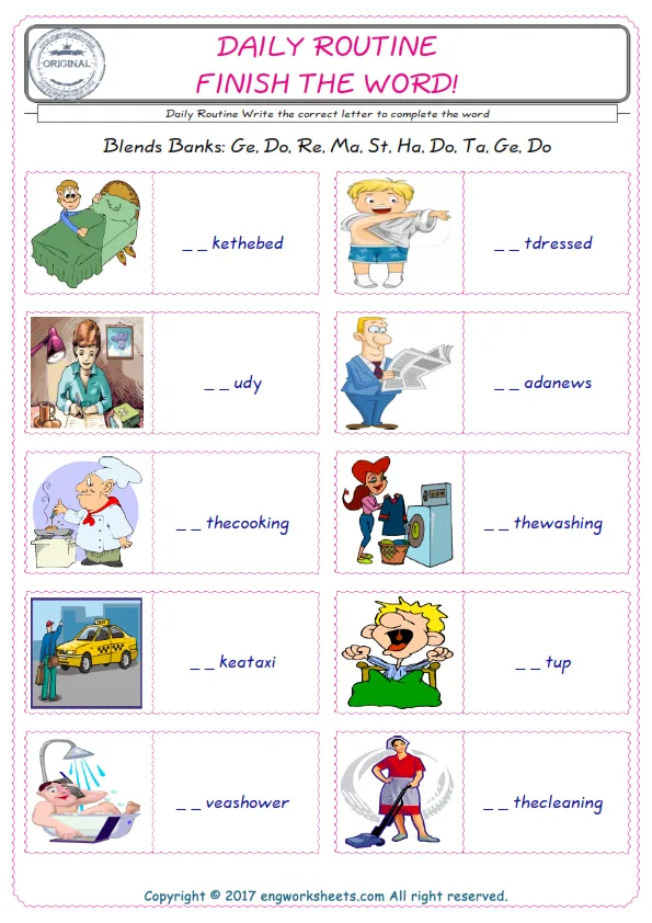 For kids, the Daily Routine English worksheet for supplying into the correct blank place given letters special to the Daily Routine Words.