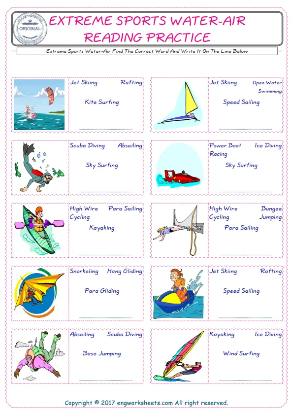Check the picture of the Extreme Sports Water-Air for kids ESL worksheet for supplying the correct one among four words into the blank place. Worksheet Preview