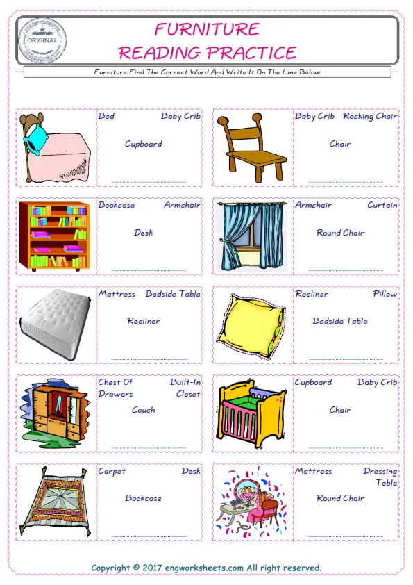 Check the picture of the Furniture for kids ESL worksheet for supplying the correct one among four words into the blank place. Worksheet Preview