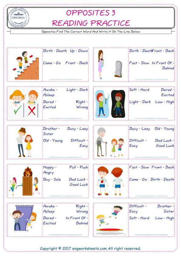 Check the picture of the Opposites for kids ESL worksheet for supplying the correct one among three words into the blank place.