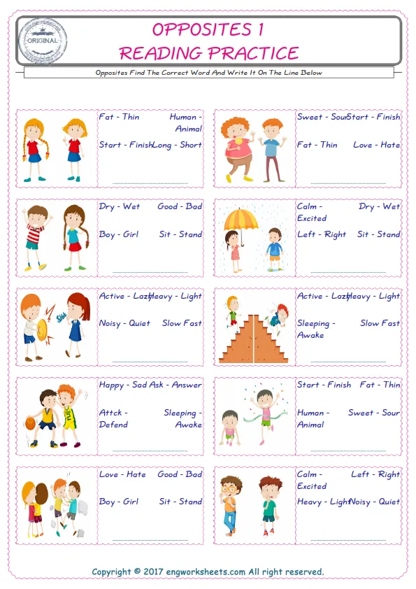 Check the picture of the Opposites for kids ESL worksheet for supplying the correct one among three words into the blank place.