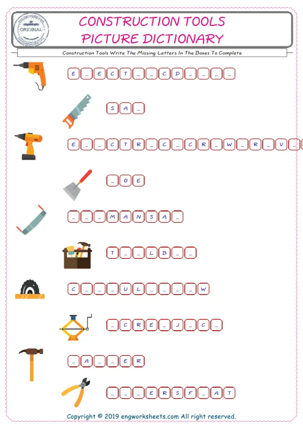 Type in the blank and learn the missing letters in the Construction Tools words given for kids English worksheet.